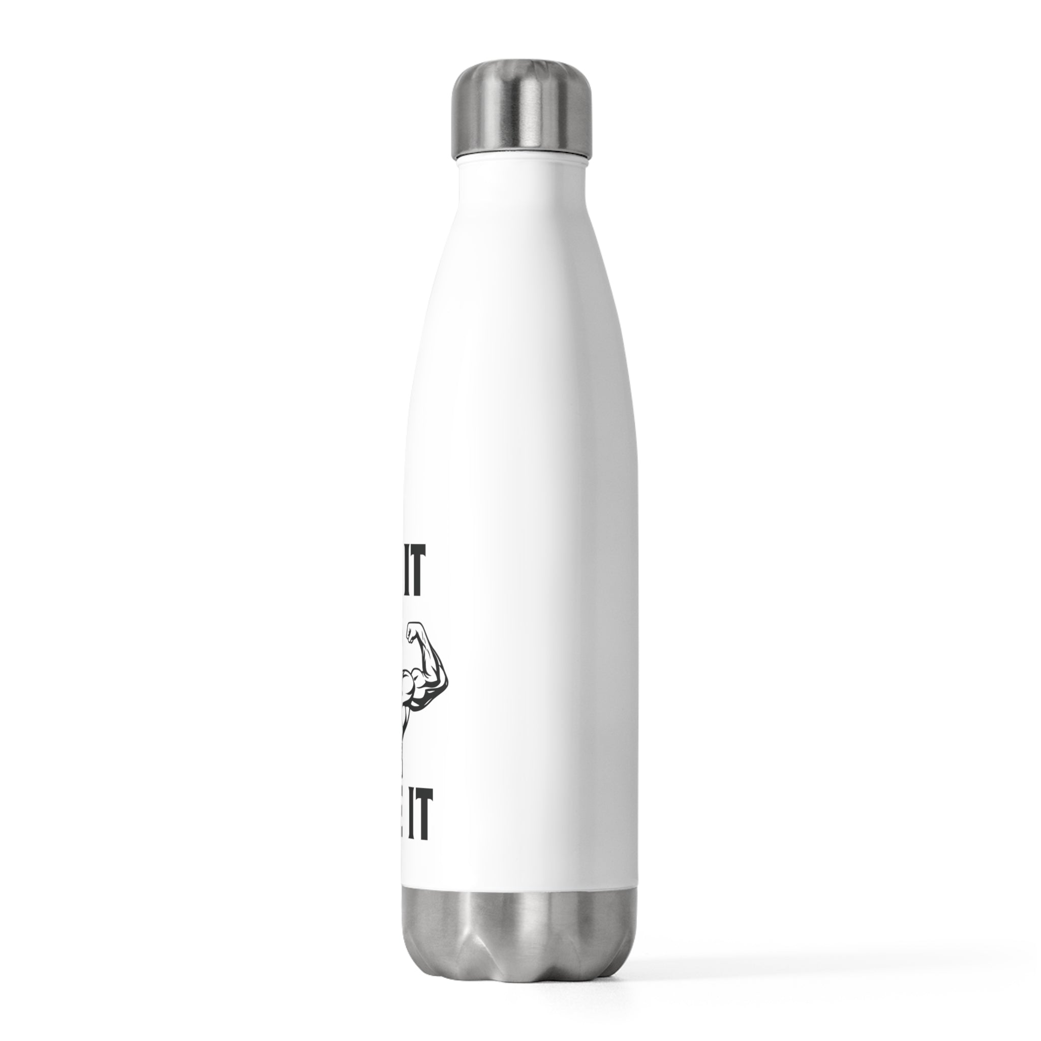 Use It or Lose It Insulated Bottle – Motivational Gym Water Bottle (20oz)